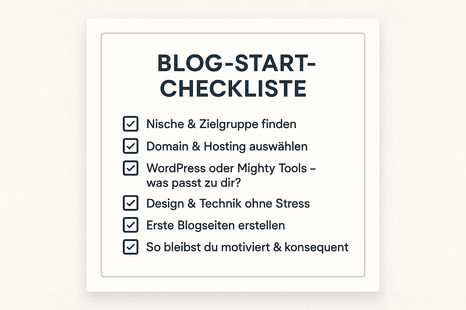 Blog-Start-Checkliste: Nische, Domain, Design und erste Schritte für deinen erfolgreichen Blog-Start